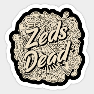 Zeds Dead - Vintage Sticker